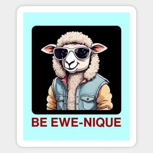 Be Ewe-Nique | Ewe Pun Sticker